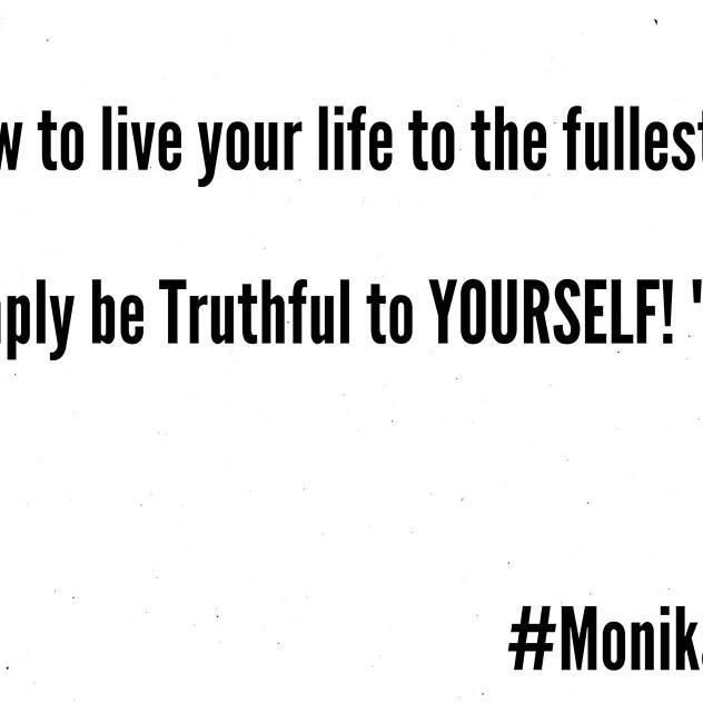 " How to live your life to the fullest. Simply be Truthful to YOURSELF. "
#MonikaVrublova 
#inspire #inspired #inspiration #inspirationalquotes #inspiringworld #inspiringpeople #inspiringwomen #motivation #motivationalquotes #motivatingpeople� #motivationalwomen #you #yourlife #yourchoice #yourchoices #dowhatyouwanttodo #beyou #befree #bekind #beyourself #live #love #laugh #MonikaVrublova - D O M I N I K A 🙋🏼/ 23 / 🏋🏽/🇨🇿 (@monika_vrublova)